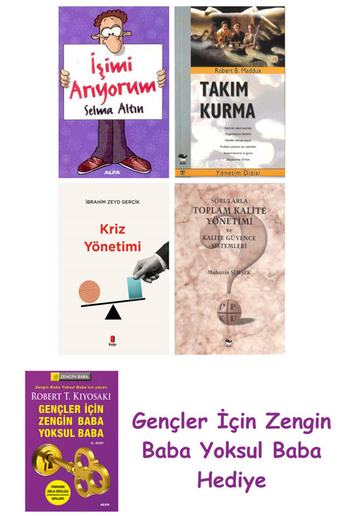 İşimi Arıyorum + Takım Kurma + Kriz Yönetimi + Sorularla Toplam Kalite Yönetimi Ve Kalite Güvenc...