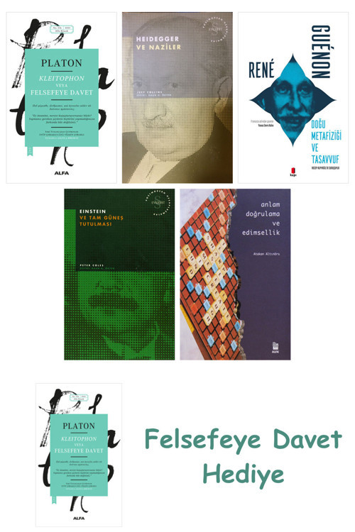 Kleitophon Veya Felsefeye Davet + Heidegger Ve + Doğu Metafiziği Ve Tasavvuf + Einstein V...