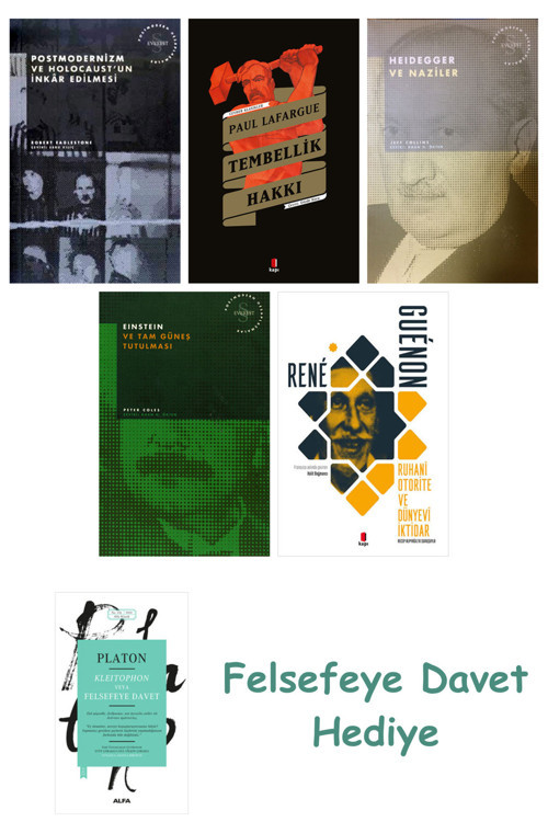 Postmodernizm Ve Holocaust'Un İnkâr Edilmesi + Tembellik Hakkı + Heidegger Ve + Einstein ...