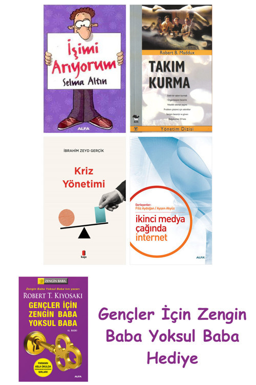 İşimi Arıyorum + Takım Kurma + Kriz Yönetimi + İkinci Medya Çağında İnternet
