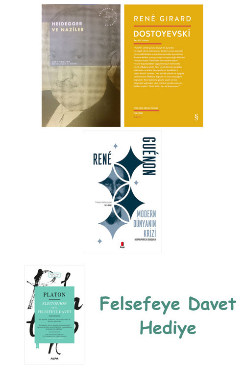 Heidegger Ve + Dostoyevski + Modern Dünyanın Krizi