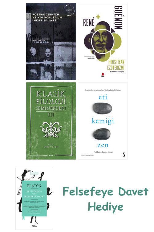Postmodernizm Ve Holocaust'Un İnkâr Edilmesi + Hıristiyan Ezoterizmi + Klasik Filoloji Seminerler...