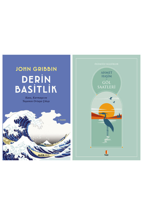 Derin Basitlik + Göl Saatleri