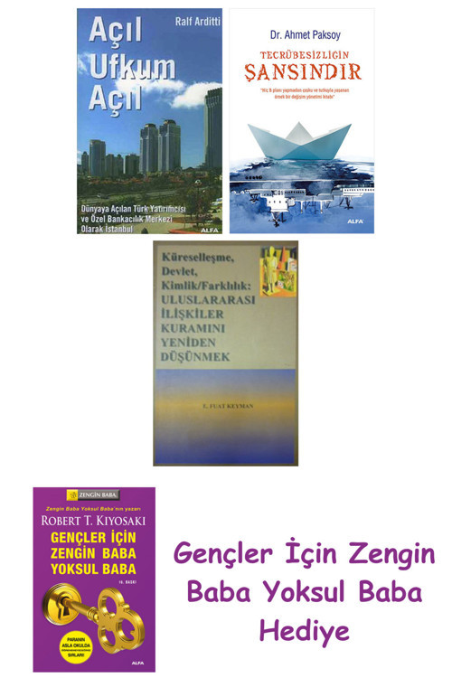 Açıl Ufkum Açıl + Tecrübesizliğin Şansındır + Küreselleşme, Devlet, Kimlik,Farklılık: Uluslar Ara...