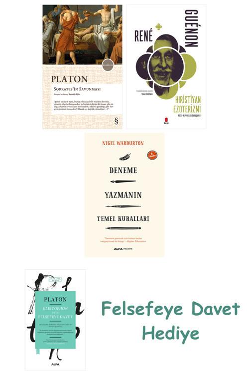 Sokrates'İn Savunması + Hıristiyan Ezoterizmi + Deneme Yazmanın Temel Kuralları