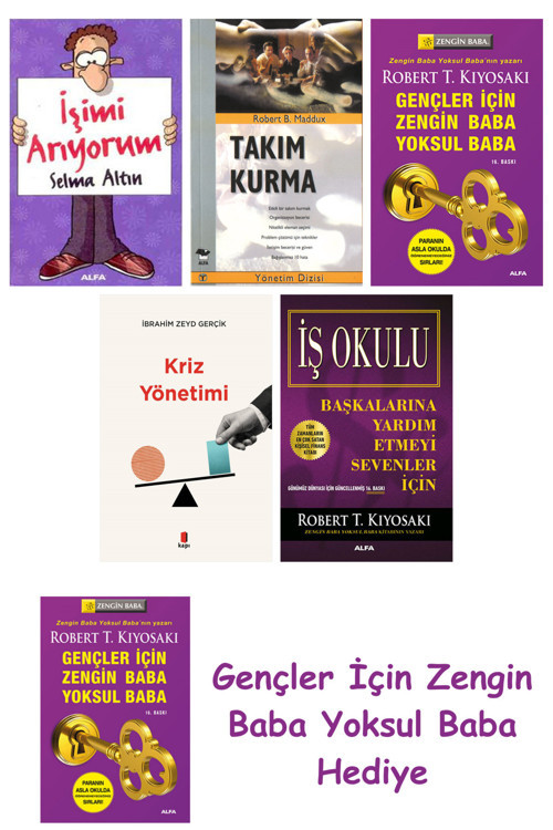 İşimi Arıyorum + Takım Kurma + Gençler İçin Zengin Baba Yoksul Baba + Kriz Yönetimi + İş Okulu -...