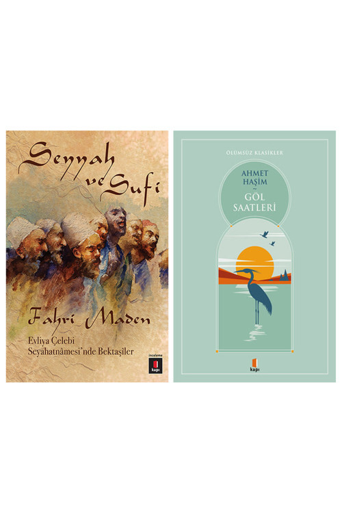 Seyyah Ve Sufi + Göl Saatleri