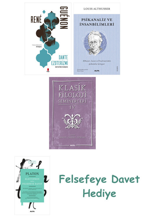 Dante Ezoterizmi + Psikanaliz Ve İnsanbilimleri + Klasik Filoloji Seminerleri 4