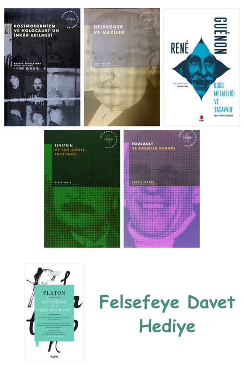 Postmodernizm Ve Holocaust'Un İnkâr Edilmesi + Heidegger Ve + Doğu Metafiziği Ve Tasavvuf...