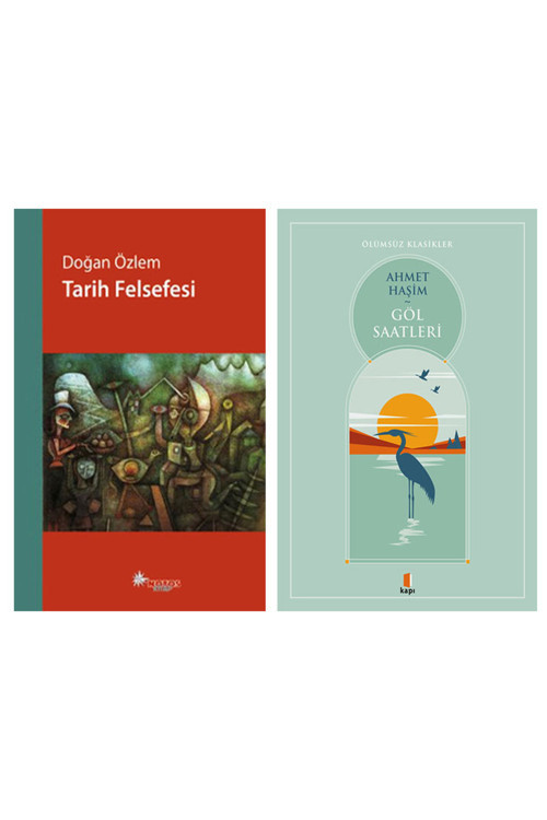 Tarih Felsefesi + Göl Saatleri