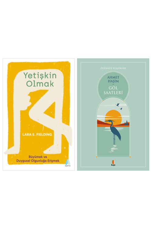Yetişkin Olmak + Göl Saatleri