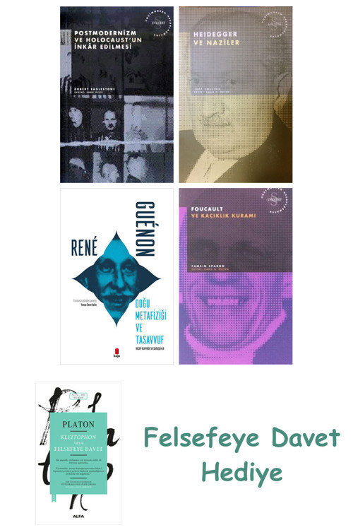 Postmodernizm Ve Holocaust'Un İnkâr Edilmesi + Heidegger Ve + Doğu Metafiziği Ve Tasavvuf...