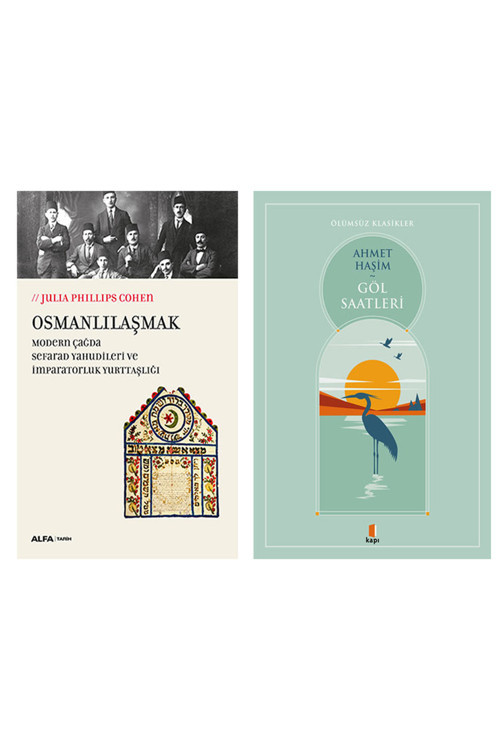 Osmanlılaşmak + Göl Saatleri