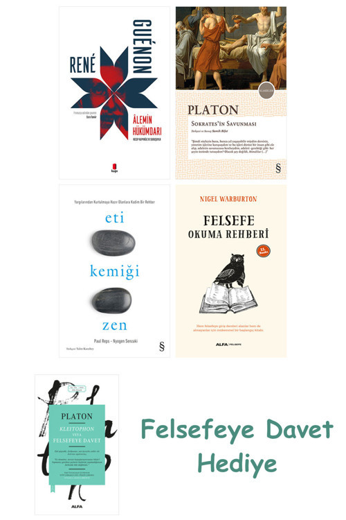 Alemin Hükümdarı + Sokrates'İn Savunması + Eti Kemiği Zen + Felsefe Okuma Rehberi