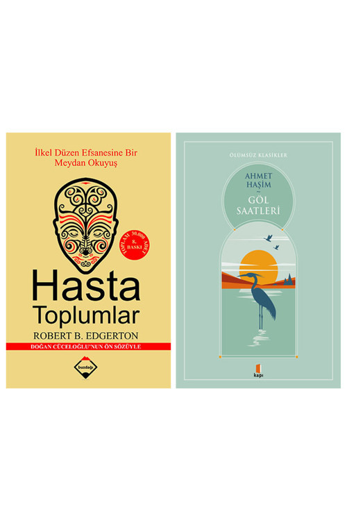 Hasta Toplumlar + Göl Saatleri
