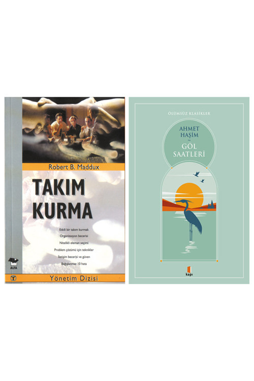 Takım Kurma + Göl Saatleri