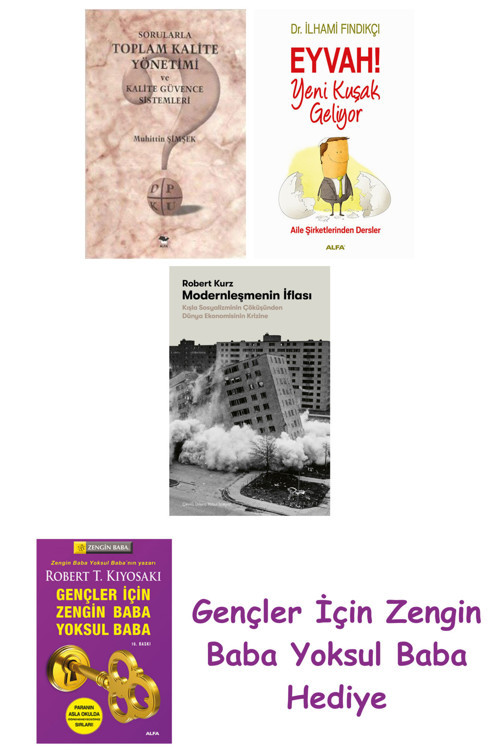 Sorularla Toplam Kalite Yönetimi Ve Kalite Güvence Sistemleri + Eyvah! Yeni Kuşak Geliyor + Moder...