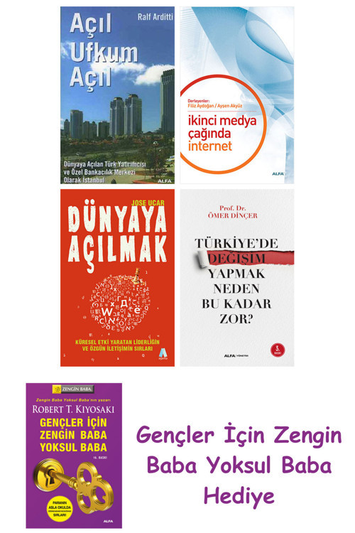 Açıl Ufkum Açıl + İkinci Medya Çağında İnternet + Dünyaya Açılmak + Türkiye'De Değişim Yapmak Ned...