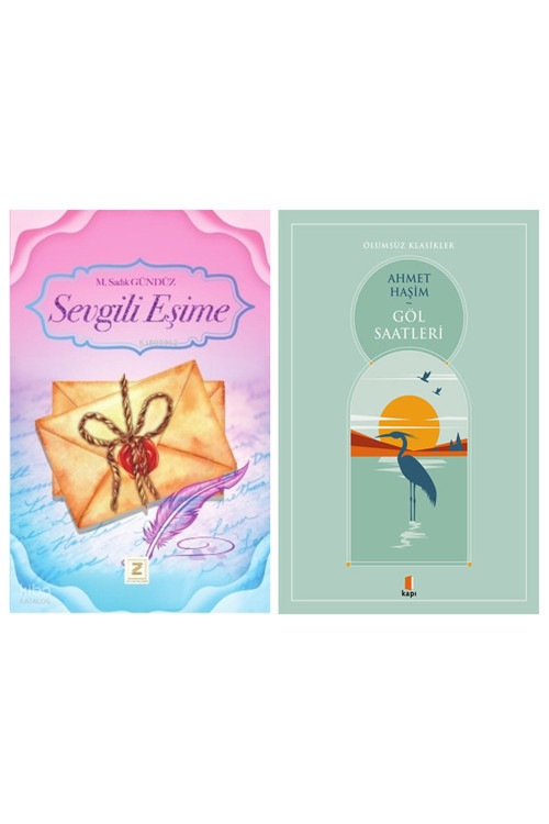 Sevgili Eşime + Göl Saatleri