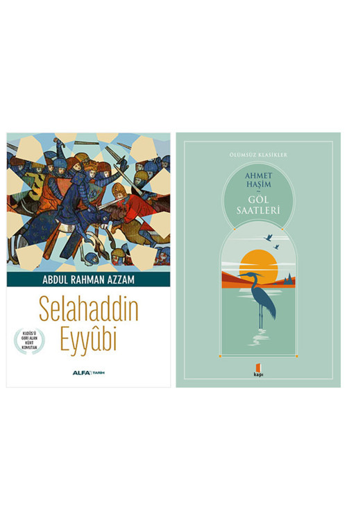 Selahaddin Eyyûbi + Göl Saatleri