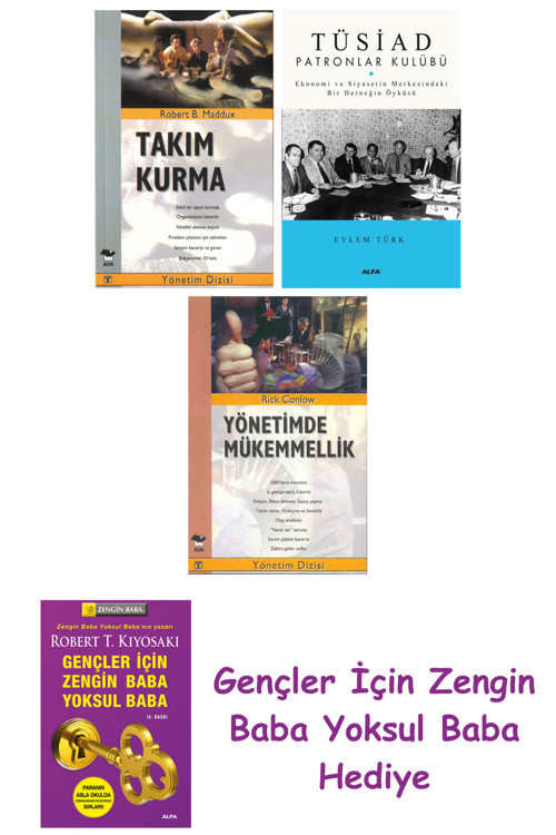 Takım Kurma + Tüsiad Patronlar Kulübü + Yönetimde Mükemmellik