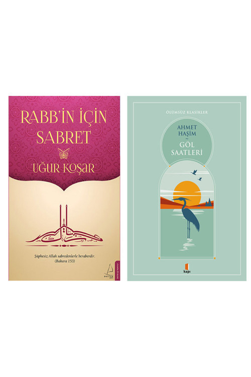Rabb'İn İçin Sabret + Göl Saatleri