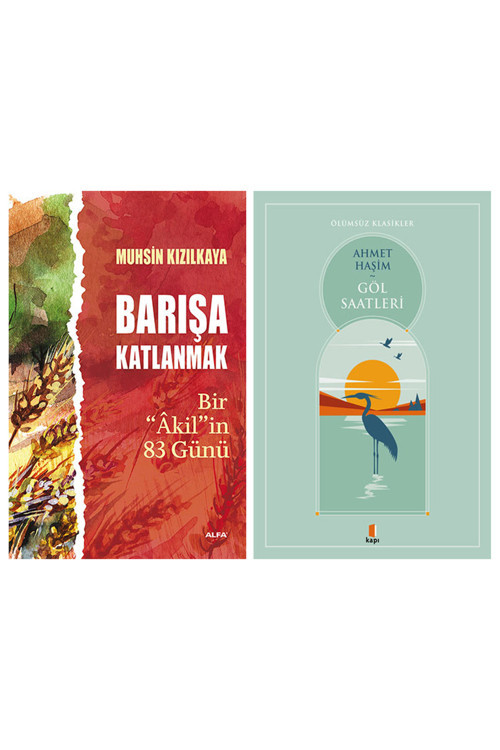 Barışa Katlanmak + Göl Saatleri