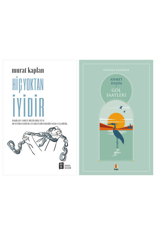 Hiç Yoktan İyidir + Göl Saatleri