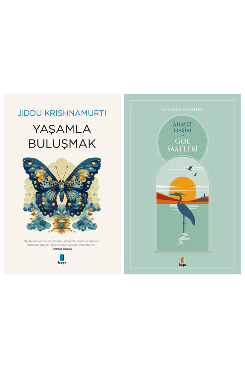 Yaşamla Buluşmak + Göl Saatleri