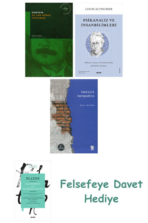 Einstein Ve Tam Güneş Tutulması + Psikanaliz Ve İnsanbilimleri + Teolojik Hermenötik