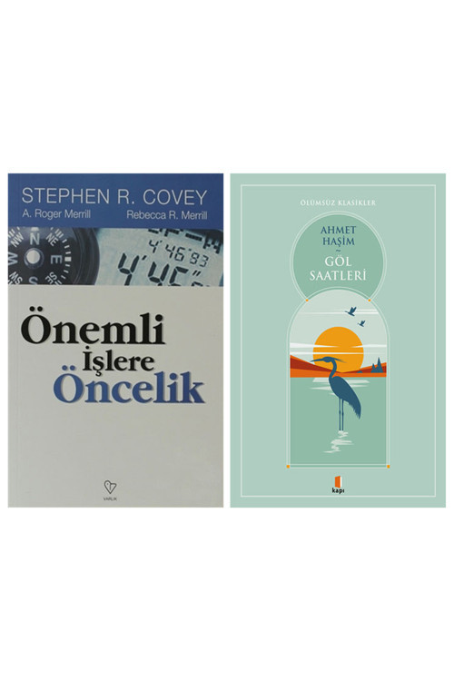 Önemli İşlere Öncelik + Göl Saatleri