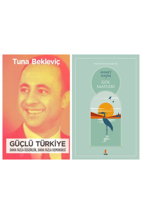 Güçlü Türkiye + Göl Saatleri