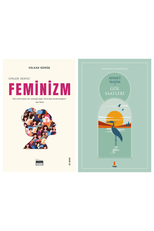 Feminizm + Göl Saatleri