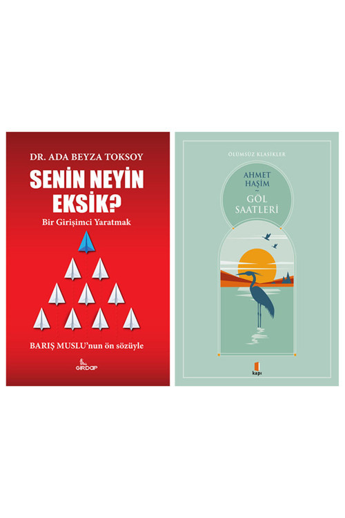 Senin Neyin Eksik? + Göl Saatleri