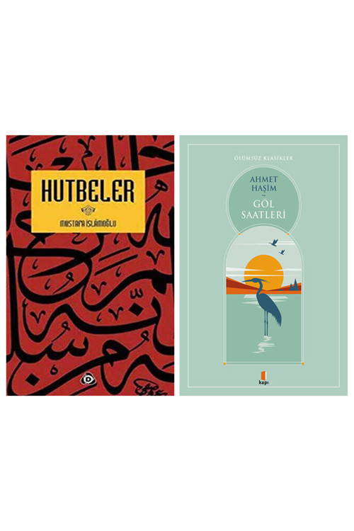 Hutbeler + Göl Saatleri