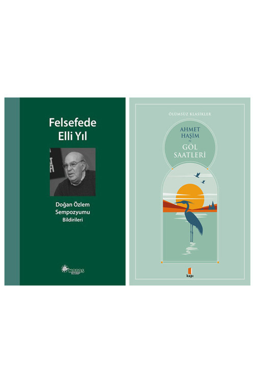 Felsefede Elli Yıl + Göl Saatleri