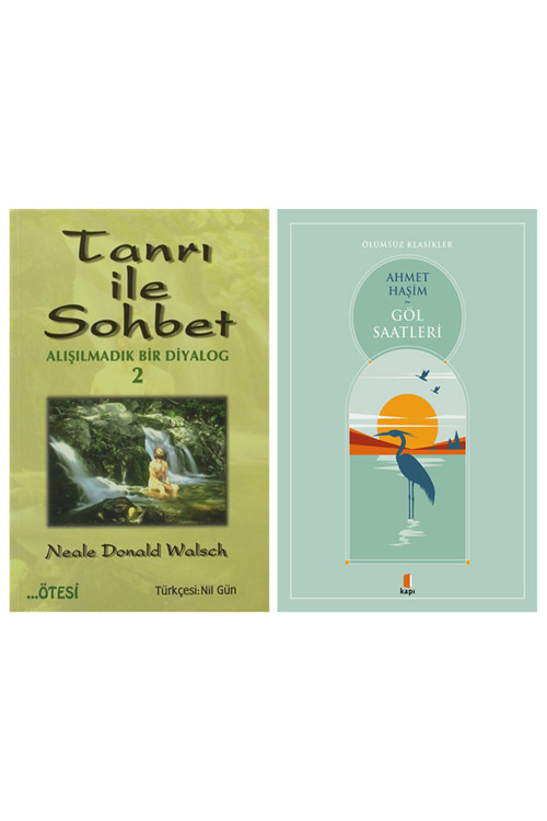 Tanrı İle Sohbet + Göl Saatleri