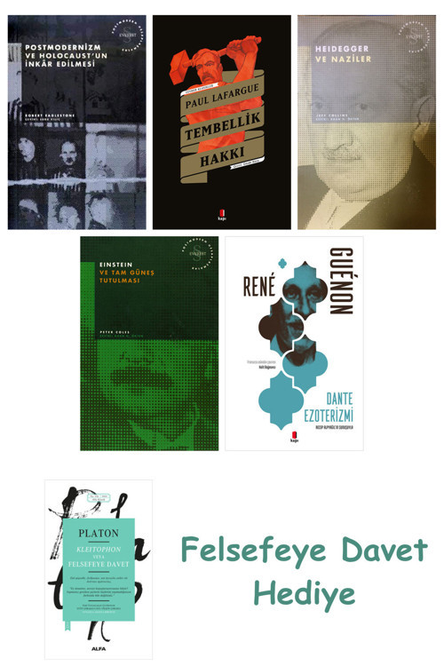 Postmodernizm Ve Holocaust'Un İnkâr Edilmesi + Tembellik Hakkı + Heidegger Ve + Einstein ...