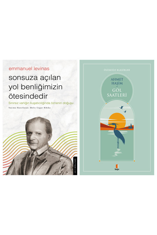 Sonsuza Açılan Yol Benliğimizin Ötesindedir + Göl Saatleri