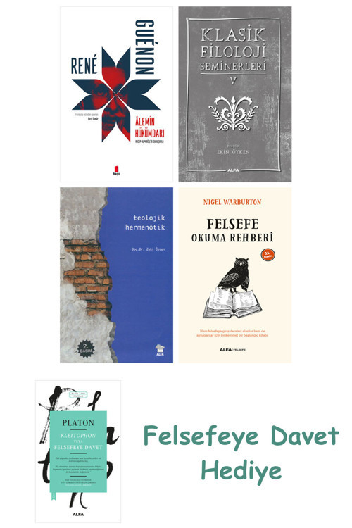 Doğu Metafiziği Ve Tasavvuf + Anlam Doğrulama Ve Edimsellik + Klasik Filoloji Seminerleri 5 + Eti...