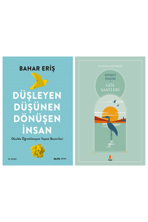 Düşleyen Düşünen Dönüşen İnsan + Göl Saatleri