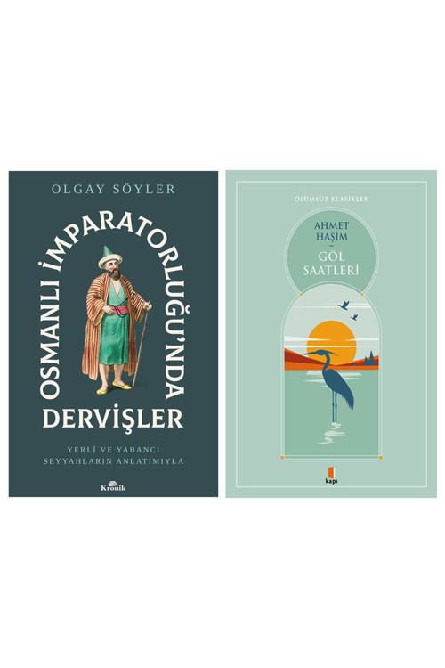 Osmanlı İmparatorluğu’Nda Dervişler + Göl Saatleri