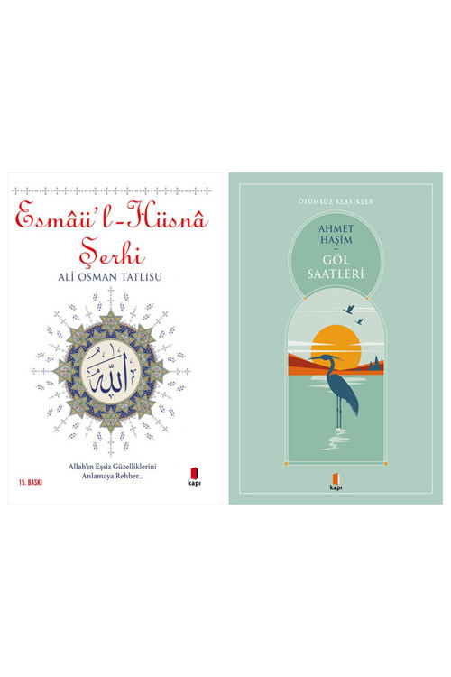 Esmâü'L - Hüsnâ Şerhi + Göl Saatleri