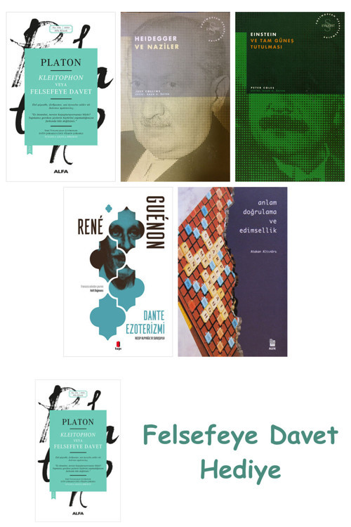 Kleitophon Veya Felsefeye Davet + Heidegger Ve + Einstein Ve Tam Güneş Tutulması + Dante ...