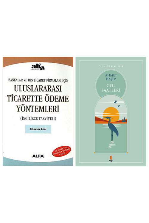 Uluslararası Ticarette Ödeme Yöntemleri + Göl Saatleri