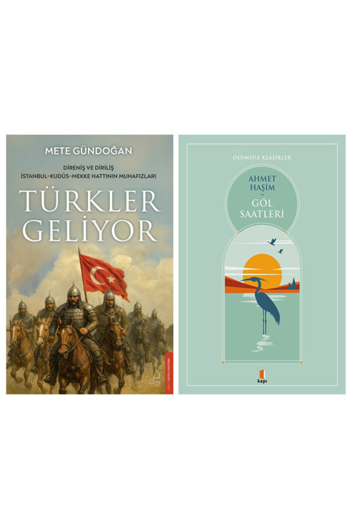 Türkler Geliyor + Göl Saatleri