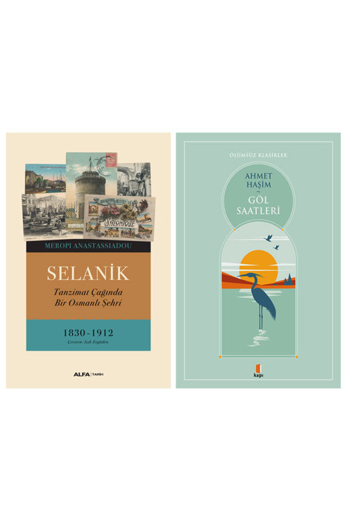 Selanik - Tanzimat Çağında Bir Osmanlı Şehri + Göl Saatleri