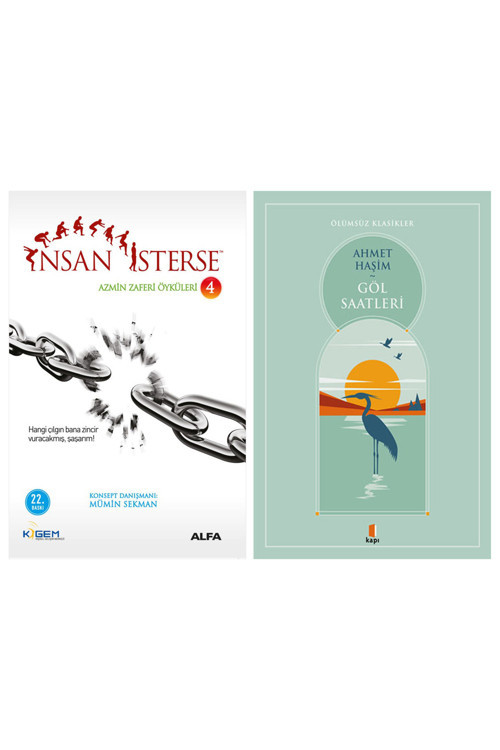 İnsan İsterse - Azmin Zaferi Öyküleri 4 + Göl Saatleri