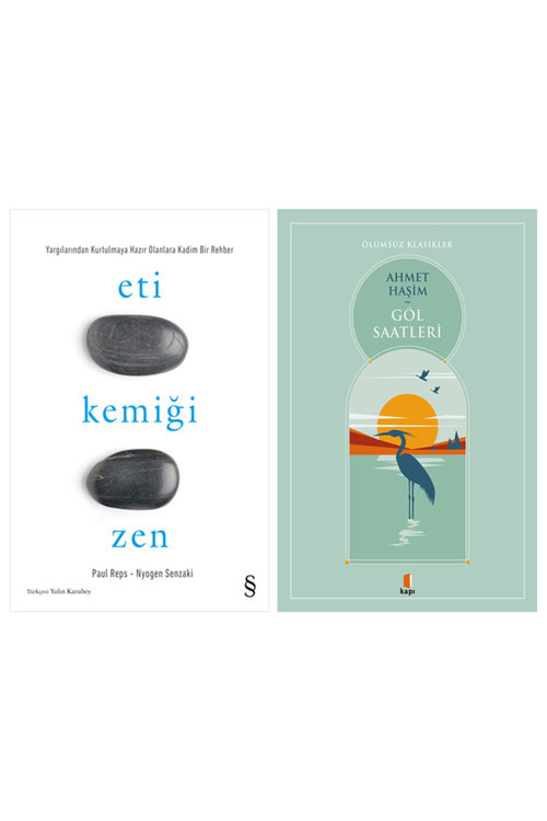 Eti Kemiği Zen + Göl Saatleri