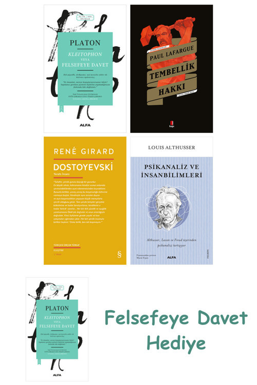 Kleitophon Veya Felsefeye Davet + Tembellik Hakkı + Dante Ezoterizmi + Alemin Hükümdarı